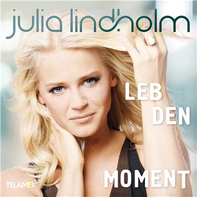 Komm in meine Welt/Julia Lindholm