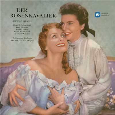 Der Rosenkavalier, Op. 59, Act II: ”Belieben jetzt vielleicht” (Faninal, Ochs, Octavian, Sophie, Marianne)/ヘルベルト・フォン・カラヤン