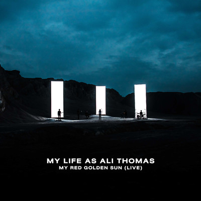 My Red Golden Sun (Live)/My Life As Ali Thomas