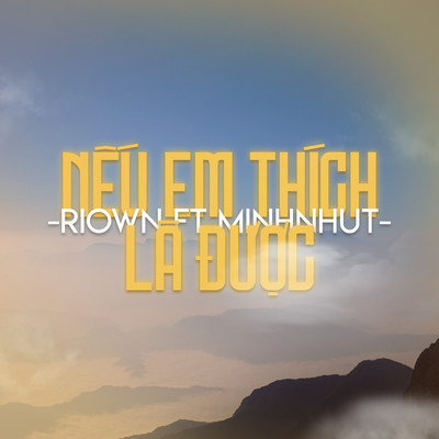 シングル/Neu Em Thich La Duoc (Beat)/Riown