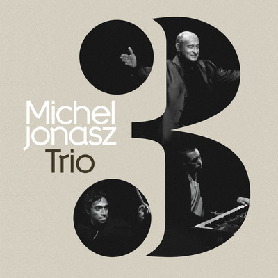 アルバム/Michel Jonasz Trio (Live au Casino de Paris, 2009)/Michel Jonasz