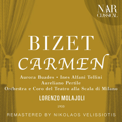 シングル/Carmen, GB 9, IGB 16, Act III: ”Ma non m'inganno” (Micaela, Escamillo, Jose)/Orchestra del Teatro alla Scala, Lorenzo Molajoli, Ines Alfani Tellini, Benvenuto Franci, Aureliano Pertile