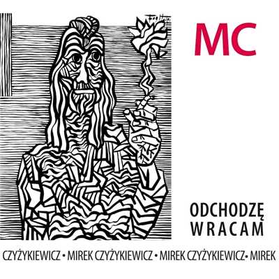 アルバム/Odchodze, Wracam/Mirek Czyzykiewicz