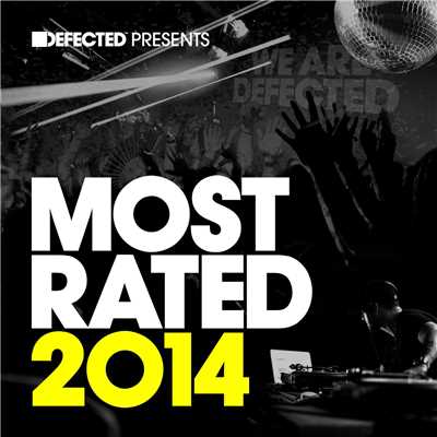 Defected Presents Most Rated 2014/Various Artists