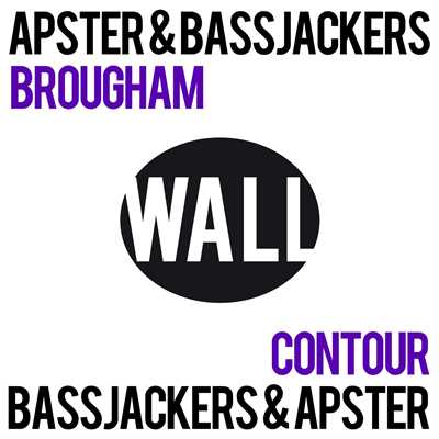 Brougham ／ Contour/Apster & Bassjackers
