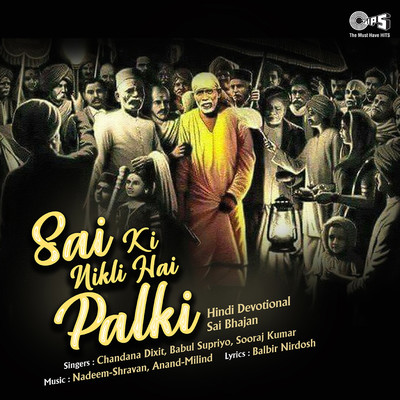 Sai Ki Nikli Hai Palki/Babul Supriyo and Chandana Dixit