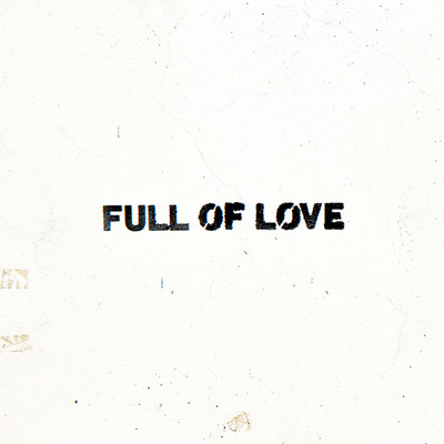 FULL OF LOVE/FULL OF LOVE