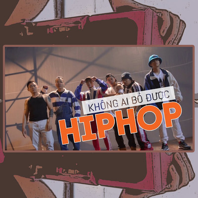 シングル/Khong Ai Bo Duoc Hip Hop feat.KraziNoyze,Thim/Da LAB