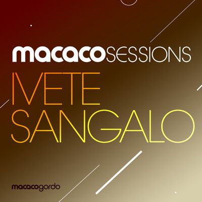 アルバム/Macaco Sessions/イヴェッチ・サンガーロ