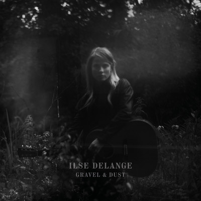 アルバム/Gravel & Dust/Ilse DeLange