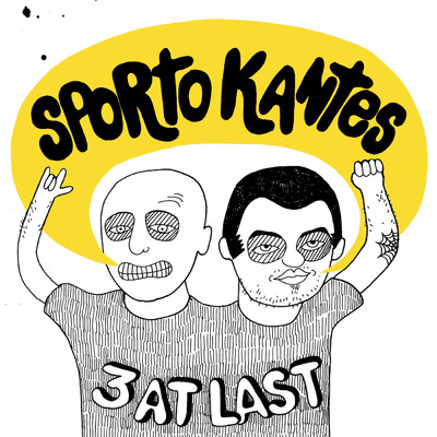 アルバム/3 At Last/Sporto Kantes