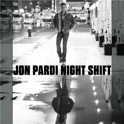 Night Shift/Jon Pardi