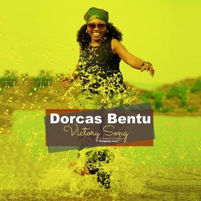 Victory Song/Dorcas Bentu