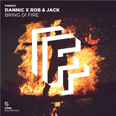 アルバム/Bring Di Fire/Dannic x Rob & Jack