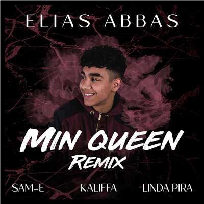シングル/Min Queen (feat. Kaliffa, Linda Pira, SAMI)/Elias Abbas