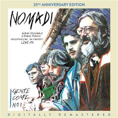 Uno come noi (Live at Teatro Smeraldo, Milano, 10／21／1991) [2016 Remaster]/Nomadi