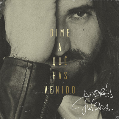 シングル/Dime A Que Has Venido/Andres Suarez