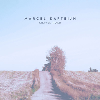 シングル/Gravel Road/Marcel Kapteijn