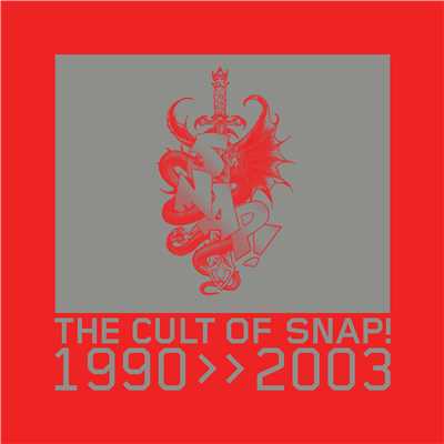 Cult of SNAP！ (1990-2003)/SNAP！