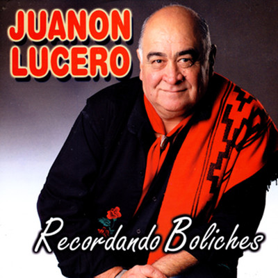 アルバム/Recordando Boliches/Juanon Lucero