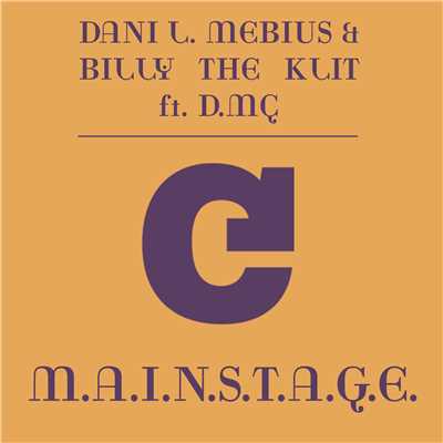 M.A.I.N.S.T.A.G.E. (feat. D.MC)/Dani L. Mebius & Billy The Klit