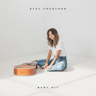 Stay Together/Baby Kiy
