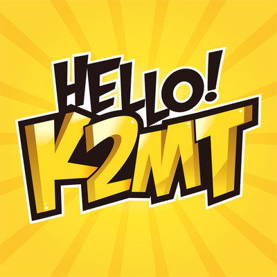 HELLO！K2MT