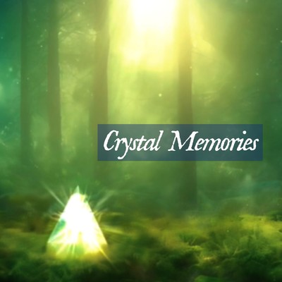 Crystal Memories/小鳥遊 ほたる