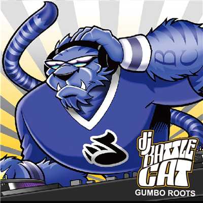 GUMBO ROOTS (Japan Deluxe Edition)/DJ BATTLECAT