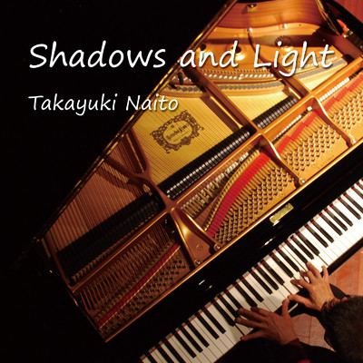 Shadows and Light/内藤隆之