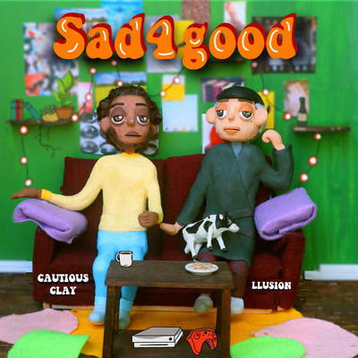 Sad4good (featuring Cautious Clay, HXNS)/LLusion