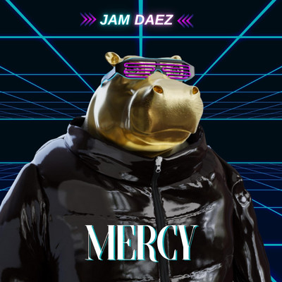 シングル/Mercy/Jam Daez