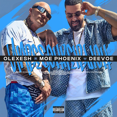 Olexesh／Moe Phoenix／DeeVoe
