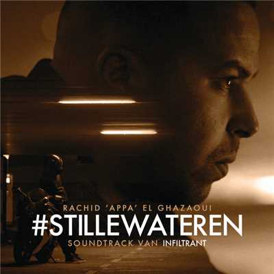 #StilleWateren (Explicit) (Soundtrack Van Infiltrant)/Appa