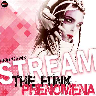 シングル/The Funk Phenomena (Extended)/Stream