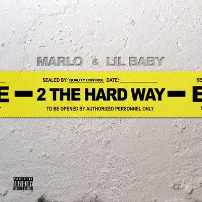 シングル/2 The Hard Way (Explicit)/リル・ベイビー／Marlo
