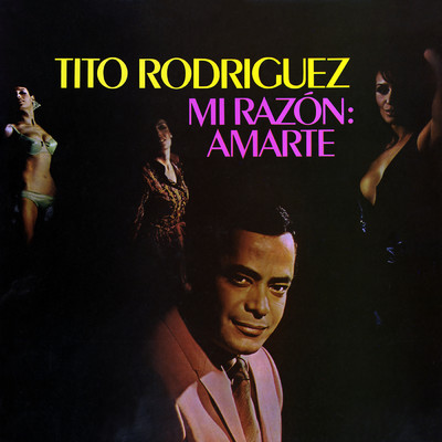 アルバム/Mi Razon: Amarte/Tito Rodriguez