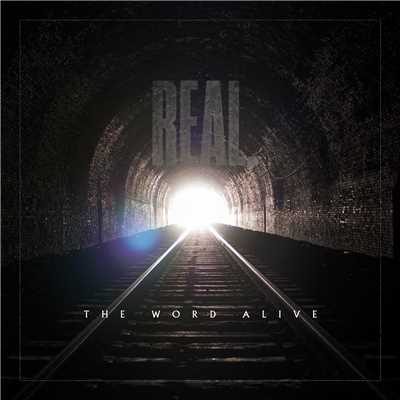 REAL. (Explicit)/The Word Alive