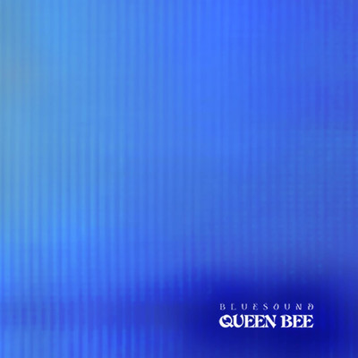 Queen Bee (feat. Wiley From Atlanta)/BLUESOUND