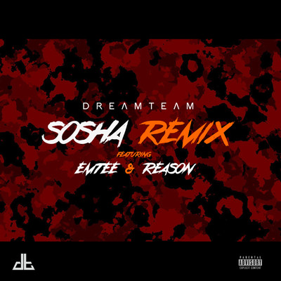 Sosha Remix (feat. Reason and Emtee)/DreamTeam