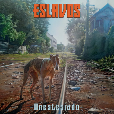 シングル/Anestesiado/Eslavos