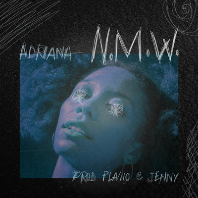 シングル/N.M.W./Adriana