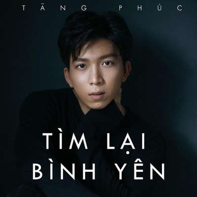 シングル/Tim Lai Binh Yen/Tang Phuc