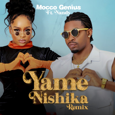 シングル/Yamenishika (Remix) [feat. Nandy]/Mocco Genius