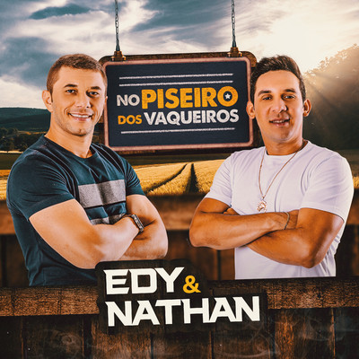 No Piseiro dos Vaqueiros/Edy e Nathan