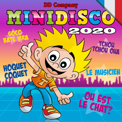 アルバム/Minidisco 2020 (Francais Version)/Minidisco Francais