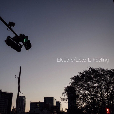 シングル/Love Is Feeling/Our Town