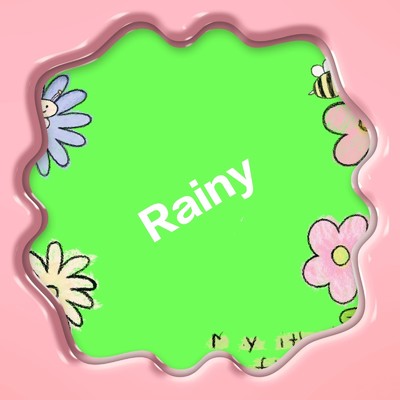 Rainy/Kinsen