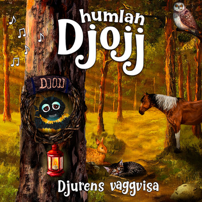 アルバム/Djurens vaggvisa/Humlan Djojj／Josefine Gotestam