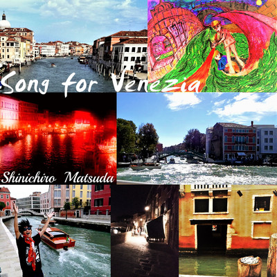 シングル/Song for Venezia/Shinichiro Matsuda